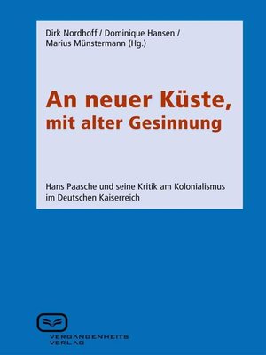 cover image of An neuer Küste, mit alter Gesinnung